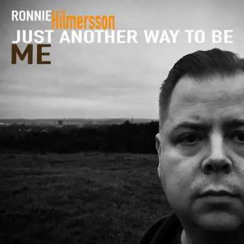 CD Ronnie Hilmersson: Just Another Way To Be Me