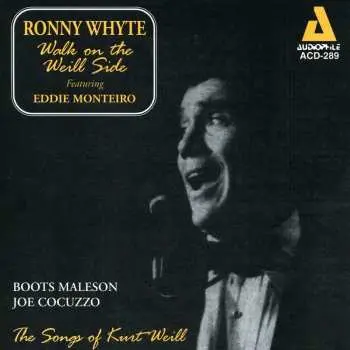 CD Ronny Whyte: Walk On The Weill Side