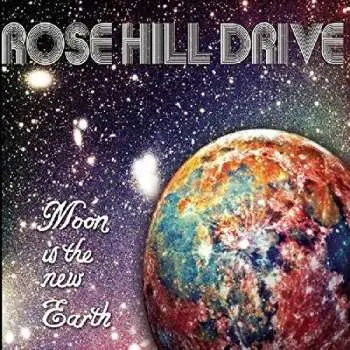 CD Rose Hill Drive: Moon Is The New Earth DIGI