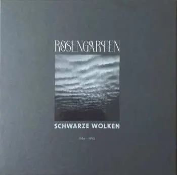 LP Rosengarten: Schwarze Wolken (1986-1993) (limited Numbered Edition Box)