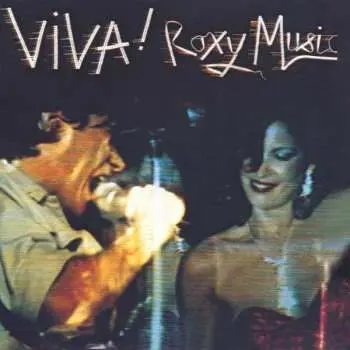 Roxy Music: Viva! (Remastered) - Roxy Music
