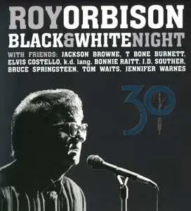 CD/Blu-ray Roy Orbison And Friends: Black & White Night 30