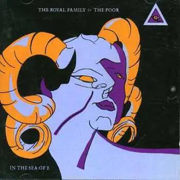 CD Royal Family And The Poor: In The Sea Of E