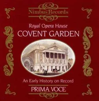 CD Royal Opera House, Covent Garden: Early History On Record