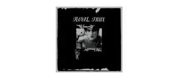 LP Royal Trux: Royal Trux DLX | LTD