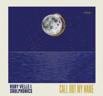SP Ruby Velle & The Soulphonics: Call Out My Name