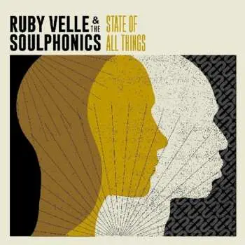 CD Ruby Velle & The Soulphonics: State Of All Things