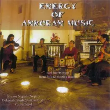 CD Shyam Nepali: Energy Of Ankuran Music