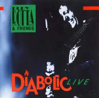 CD Rudy Rotta Band: Diabolic Live
