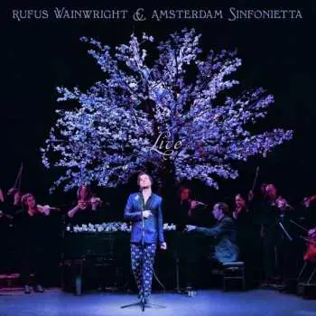LP Rufus Wainwright: Rufus Wainwright And Amsterdam Sinfonietta Live