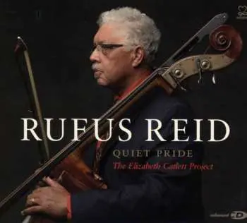 CD Rufus Reid: Quiet Pride: The Elizabeth Catlett Project