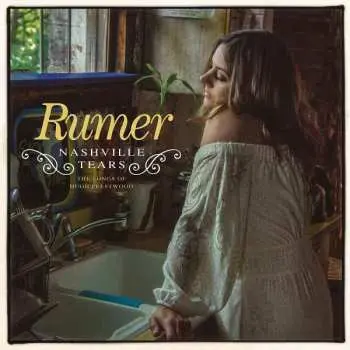 CD Rumer: Nashville Tears: The Songs Of Hugh Prestwood