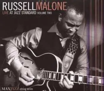 CD Russell Malone: Live At Jazz Standard Volume Two