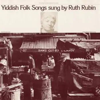 CD Ruth Rubin: Yiddish Folk Songs