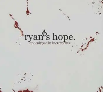 CD Ryan's Hope: Apocalypse In Increments