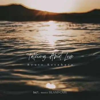 SP Ryuto Kasahara: Talking About Love