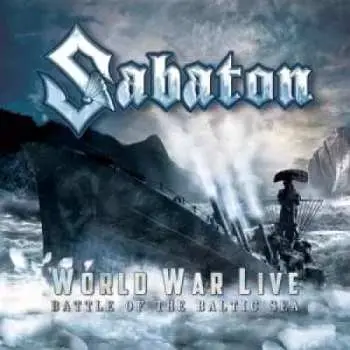 CD Sabaton: World War Live (Battle Of The Baltic Sea)