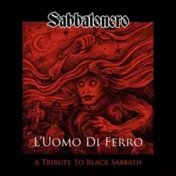 CD Sabbatonero: L'Uomo Di Ferro - A Tribute To Black Sabbath