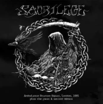 LP Sacrilege: Ambulance Station Squat, London, 1985 Plus The First & Second Demos LTD | CLR