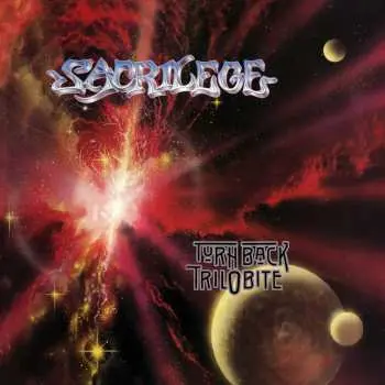 2LP Sacrilege: Turn Back Trilobite LTD | CLR