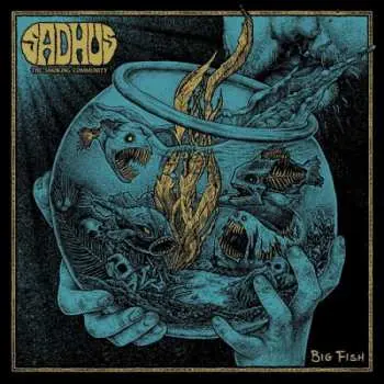 LP Sadhus. The Smoking Community: Big Fish CLR | LTD