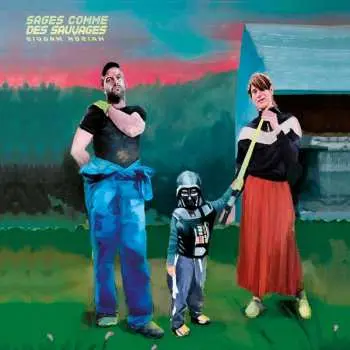 CD Sages Comme Des Sauvages: Maison Maquis