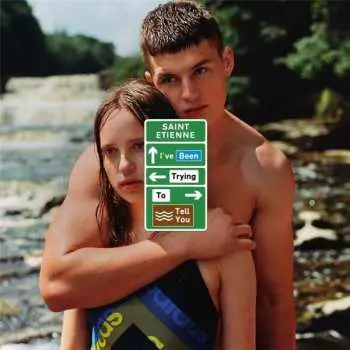 CD Saint Etienne: I've Been Trying To Tell You