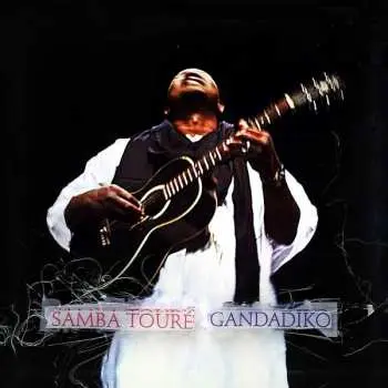 LP Samba Touré: Gandadiko