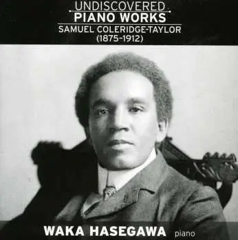 CD Samuel Coleridge-Taylor: Undiscovered Piano Works