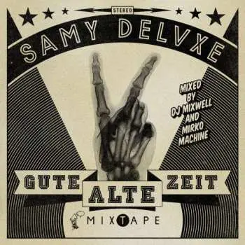 CD Samy Deluxe: Gute Alte Zeit Mixtape