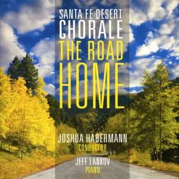CD Santa Fe Desert Chorale: The Road Home