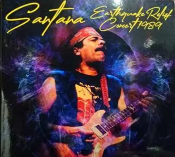 2CD Santana: Earthquake Relief Concert 1989