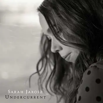 CD Sarah Jarosz: Undercurrent