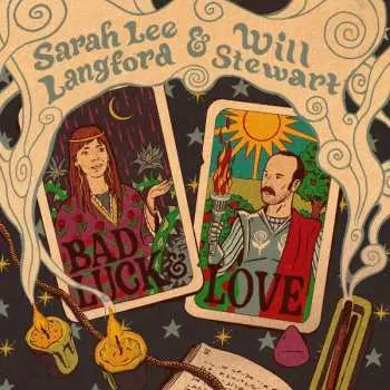 LP Sarah Lee Langford: Bad Luck & Love