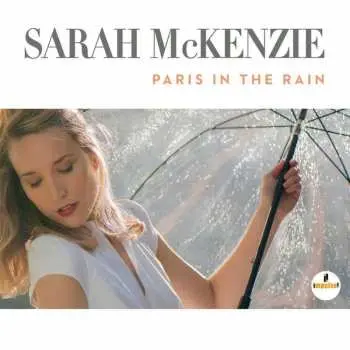 CD Sarah McKenzie: Paris In The Rain