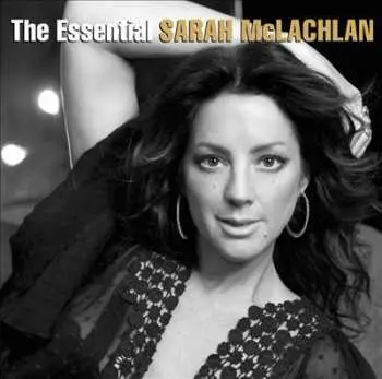 2CD Sarah McLachlan: The Essential Sarah McLachlan