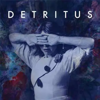 LP Sarah Neufeld: Detritus CLR