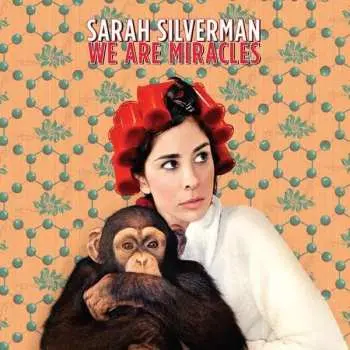 CD Sarah Silverman: We Are Miracles