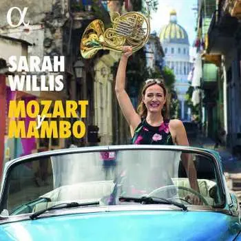 2LP Sarah Willis: Sarah Willis - Mozart Y Mambo