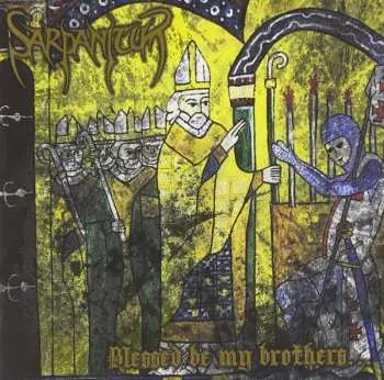 CD Sarpanitum: Blessed Be My Brothers...