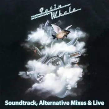 3CD Satin Whale: Soundtrack, Alternative Mixes & Live