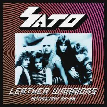 LP Sato: Leather Warriors - Anthology 82/86