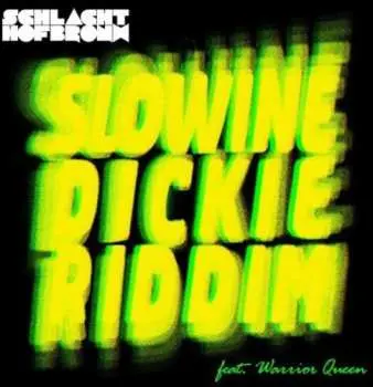 SP Schlachthofbronx: Slowine / Dickie Riddim CLR | LTD