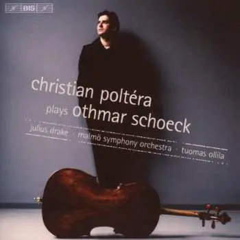 CD Schoeck / Poltera / Drake / Malmo Sym / Ollila: Concerto For Cello