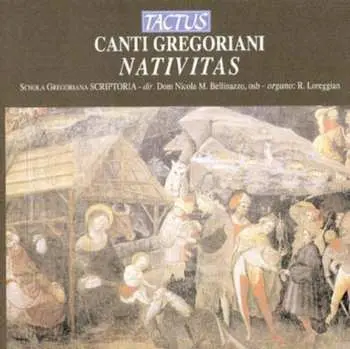 CD Schola Gregoriana 'Scriptoria': Canti Gregoriani Nativitas