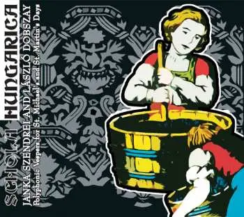 CD Schola Hungarica: Poliphonic Vespers For St. Michael’s And St. Martin's Day