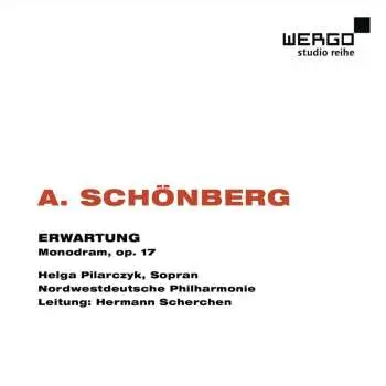 CD Arnold Schoenberg: Erwartung - Monodram, Op. 17