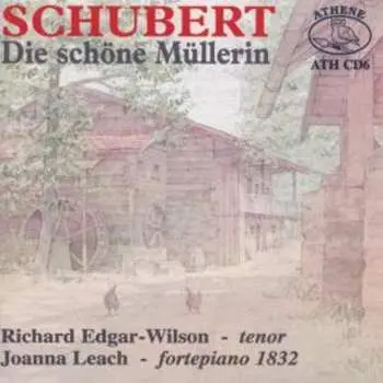 CD Franz Schubert: Die Schöne Müllerin