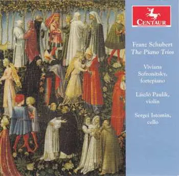 CD Franz Schubert: Franz Schubert: The Piano Trios