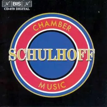 CD Erwin Schulhoff: Chamber Music
